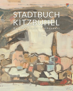 Stadtbuch Kitzbühel von Sieberer,  Wido, Stadtgemeinde Kitzbühel