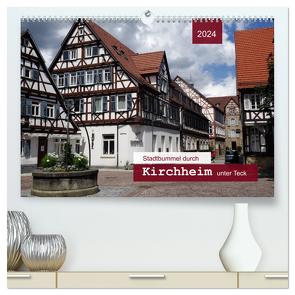 Stadtbummel durch Kirchheim unter Teck (hochwertiger Premium Wandkalender 2024 DIN A2 quer), Kunstdruck in Hochglanz von Keller,  Angelika