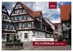 Stadtbummel durch Kirchheim unter Teck (Wandkalender 2024 DIN A2 quer), CALVENDO Monatskalender von Keller,  Angelika