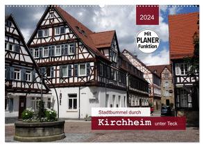 Stadtbummel durch Kirchheim unter Teck (Wandkalender 2024 DIN A2 quer), CALVENDO Monatskalender von Keller,  Angelika