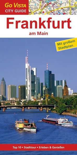 GO VISTA: Reiseführer Frankfurt am Main von Glaser,  Hannah