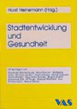 Stadtentwicklung und Gesundheit von Brandenburg,  A, Dietrich,  A., Heinemann,  Horst, Hinte,  W