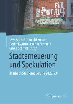 Stadterneuerung und Spekulation von Altrock,  Uwe, Kunze,  Ronald, Kurth,  Detlef, Schmidt,  Holger, Schmitt,  Gisela