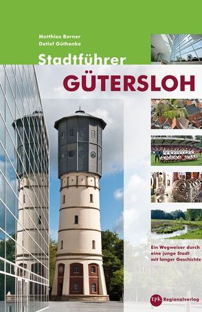 Stadtführer Gütersloh von Borner,  Matthias E, Güthenke,  Detlef
