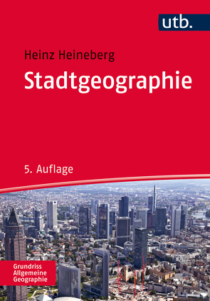 Stadtgeographie von Heineberg,  Heinz, Kraas,  Frauke, Krajewski,  Christian