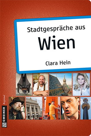 Stadtgespräche aus Wien von Hein,  Clara