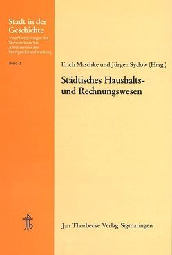 Städtisches Haushalts- und Rechnungswesen von Maschke,  Erich, Sydow,  Jürgen