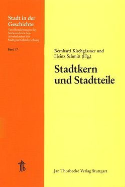 Stadtkern und Stadtteile von Kirchgässner, Schmitt