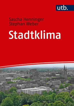 Stadtklima von Henninger,  Sascha, Weber,  Stephan