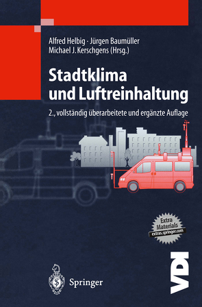 Stadtklima und Luftreinhaltung von Baumüller,  J., Helbig,  Alfred, Kerschgens,  M.J.