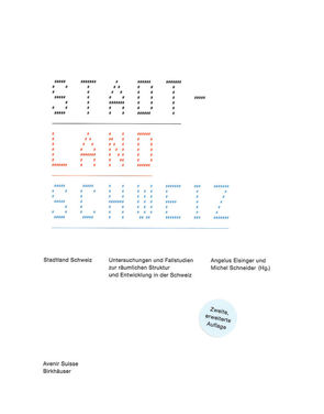 Stadtland Schweiz von Eisinger,  Angelus, Schneider,  Michel