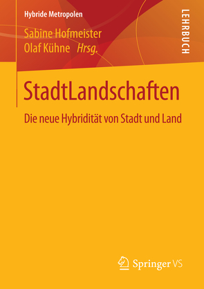 StadtLandschaften von Hofmeister,  Sabine, Kühne,  Olaf