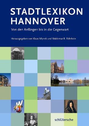 Stadtlexikon Hannover von Mlynek,  Klaus, Röhrbein,  Waldemar R.