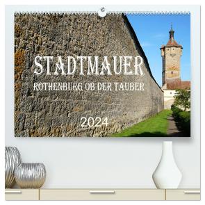 Stadtmauer. Rothenburg ob der Tauber (hochwertiger Premium Wandkalender 2024 DIN A2 quer), Kunstdruck in Hochglanz von Schmidt,  Sergej