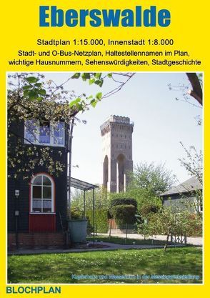 Stadtplan Eberswalde von Bloch,  Dirk