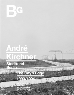 André Kirchner, Stadtrand Berlin von Kirchner,  André