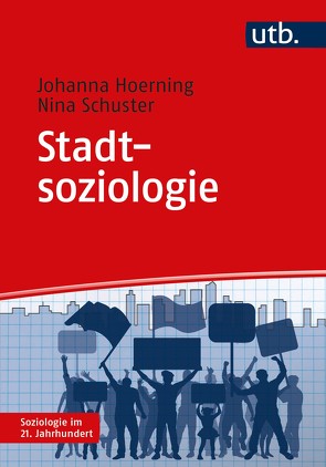 Stadtsoziologie von Hoerning,  Johanna, Schuster,  Nina