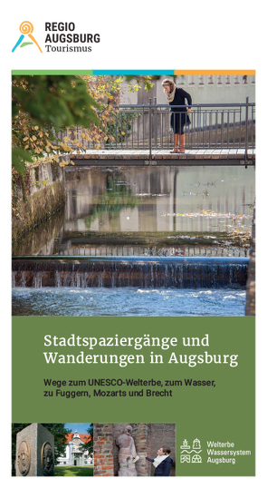 Stadtspaziergänge und Wanderungen in Augsburg. von Kluger,  Martin