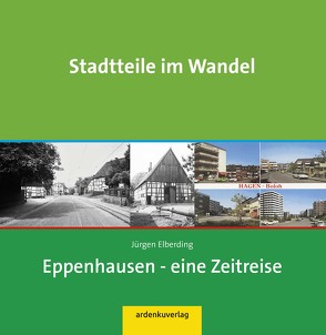 Stadtteile im Wandel – Eppenhausen von Elberding,  Jügen