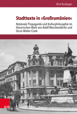 Stadttexte in »Großrumänien« von Buzdugan,  Alice