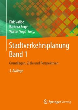 Stadtverkehrsplanung Band 1 von Engel,  Barbara, Vallée,  Dirk, Vogt,  Walter