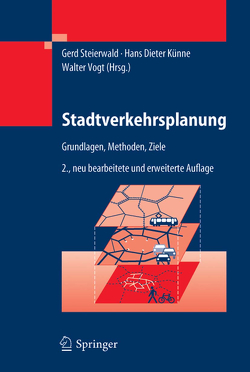 Stadtverkehrsplanung von Künne,  Hans-Dieter, Steierwald,  Gerd, Vogt,  Walter