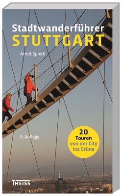 Stadtwanderführer Stuttgart von Spieth,  Arndt