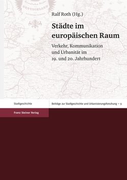 Städte im europäischen Raum von Roth,  Ralf