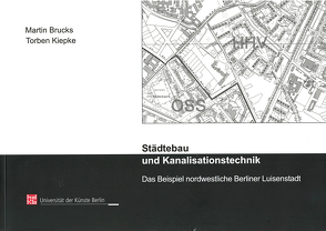 Städtebau und Kanalisationstechnik von Brucks,  Martin, Kiepke,  Torben