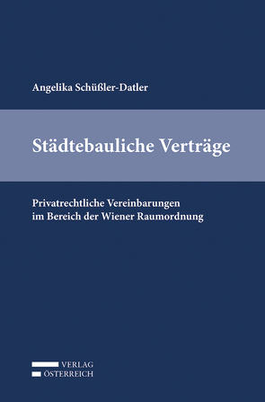 Städtebauliche Verträge von Schüßler-Datler,  Angelika