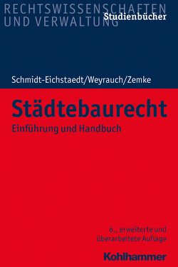 Städtebaurecht von Schmidt-Eichstaedt,  Gerd, Weyrauch,  Bernhard, Zemke,  Reinhold