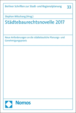 Städtebaurechtsnovelle 2017 von Mitschang,  Stephan