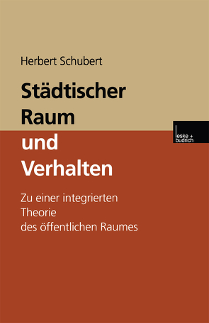 Städtischer Raum und Verhalten von Schubert,  Herbert