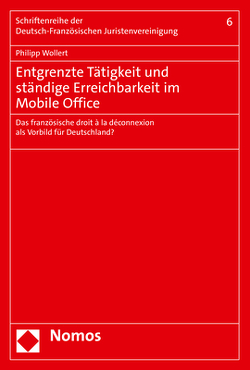 Entgrenzte Tätigkeit und ständige Erreichbarkeit im Mobile Office von Wollert,  Philipp