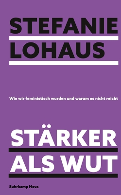 Stärker als Wut von Lohaus,  Stefanie