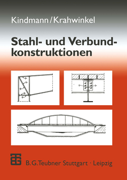 Stahl- und Verbundkonstruktionen von Kindmann,  Rolf, Krahwinkel,  Manuel