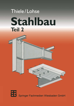 Stahlbau von Lohse,  Wolfram, Thiele,  Albrecht