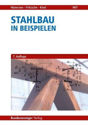 Stahlbau in Beispielen von Fritzsche,  Ehler, Hünersen,  Gottfried, Kind,  Steffen