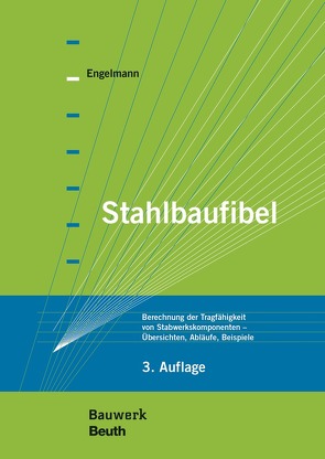Stahlbaufibel – Buch mit E-Book von Engelmann,  Ulrich