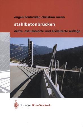 Stahlbetonbrücken von Brühwiler,  Eugen, Menn,  Christian