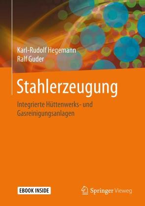 Stahlerzeugung von Guder,  Ralf, Hegemann,  Karl-Rudolf