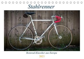 Stahlrenner – Rennrad-Klassiker aus Europa (Tischkalender 2021 DIN A5 quer) von Simlinger,  Wolfgang