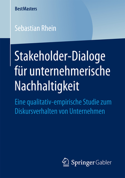 Stakeholder-Dialoge für unternehmerische Nachhaltigkeit von Rhein,  Sebastian