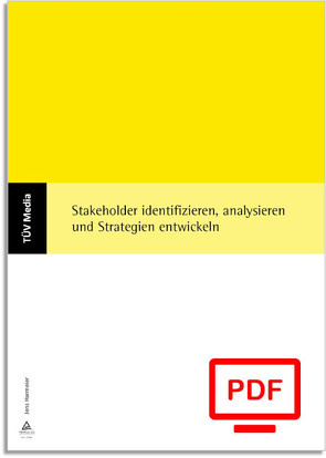 Stakeholder identifizieren, analysieren und Strategien entwickeln (E-Book, PDF) von Harmeier,  Jens