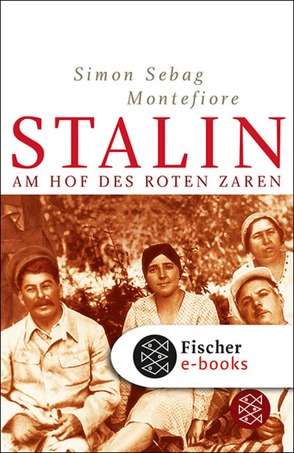 Stalin von Holl,  Hans Günter, Sebag Montefiore,  Simon