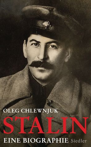 Stalin von Chlewnjuk,  Oleg, Dierlamm,  Helmut