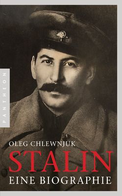 Stalin von Chlewnjuk,  Oleg, Dierlamm,  Helmut