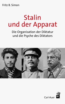 Stalin und der Apparat von Simon,  Fritz B.
