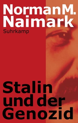 Stalin und der Genozid von Baudisch,  Kurt, Naimark,  Norman M