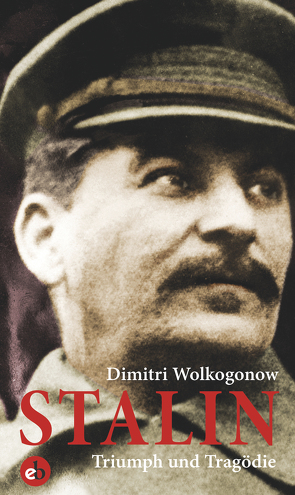 Stalin von Wolkogonow,  Dimitri